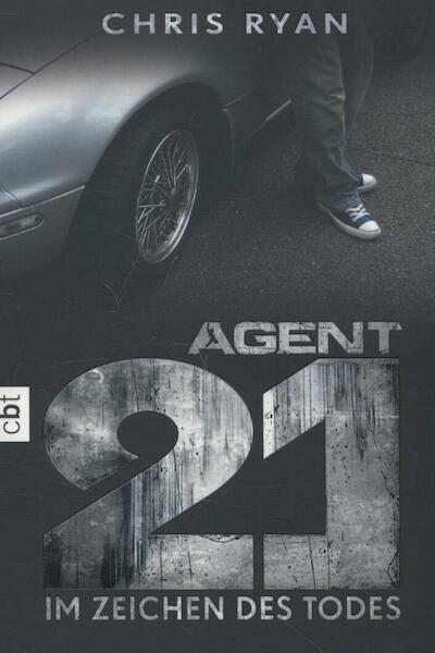 Agent 21 band 01 - Im Zeichen des Todes - Chris Ryan (ISBN 9783570308356)