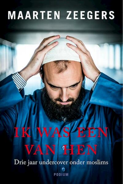 Ik was een van hen - Maarten Zeegers (ISBN 9789057597527)