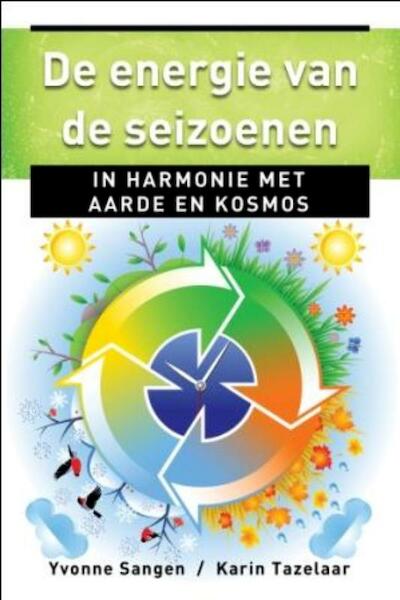 De energie van de seizoenen - Yvonne Sangen, Karin Tazelaar (ISBN 9789020205183)