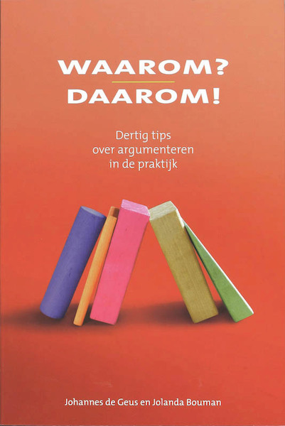 Waarom? Daarom! - Johannes de Geus, Jan de Geus, Jolanda Bouman (ISBN 9789058710703)