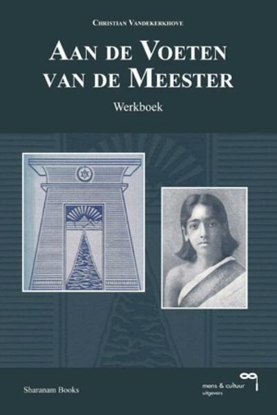 Aan de voeten van de meester - Werkboek - Christian Vandekerkhove (ISBN 9789077135266)
