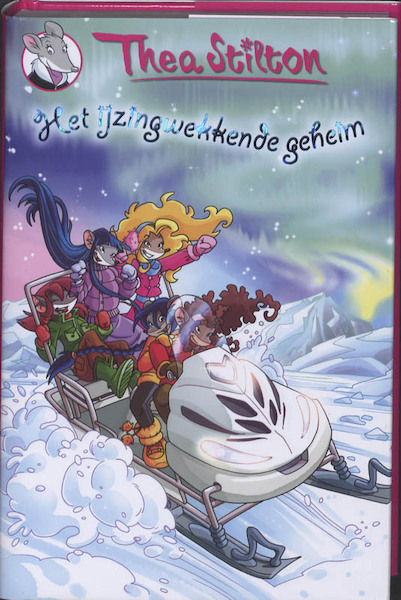 Het ijzingwekkende geheim 6 - Thea Stilton (ISBN 9789085920915)