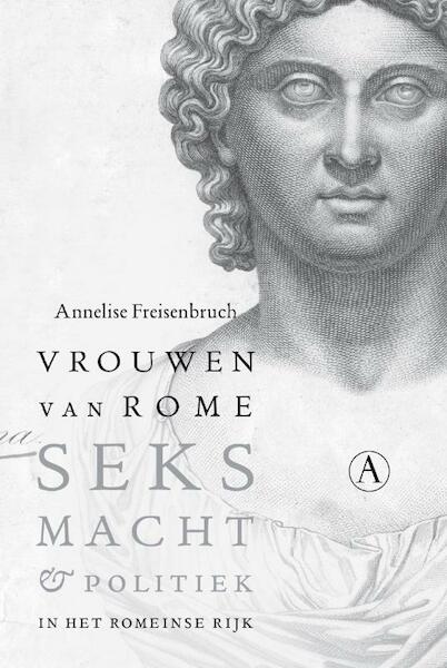 Vrouwen van Rome - Annelise Freisenbruch (ISBN 9789025368395)