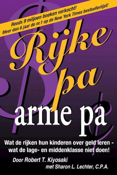 Rijke pa arme pa - R. Kiyosaki, S. Lechter (ISBN 9789080396043)