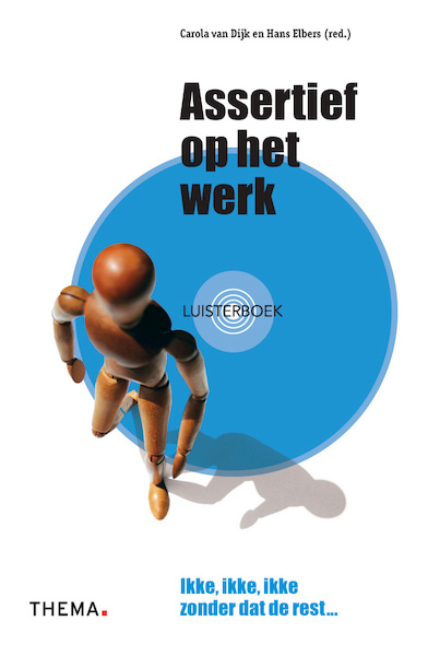 Assertief op het werk - Carola van Dijk, Hans Elbers (ISBN 9789058714961)