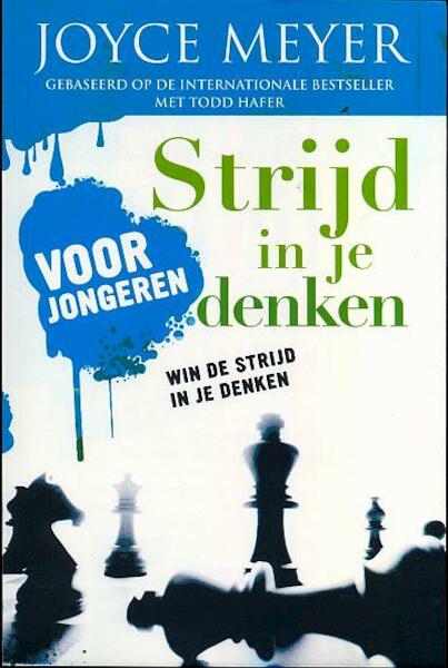 Strijd in je denken voor jongeren - Joyce Meyer (ISBN 9789068230536)