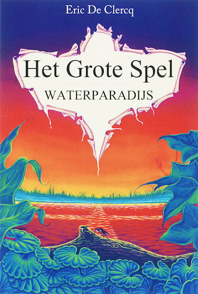Het grote spel Waterparadijs - Eric de Clerq (ISBN 9789051795264)