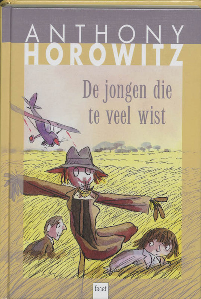 De jongen die te veel wist - A. Horowitz (ISBN 9789050163620)