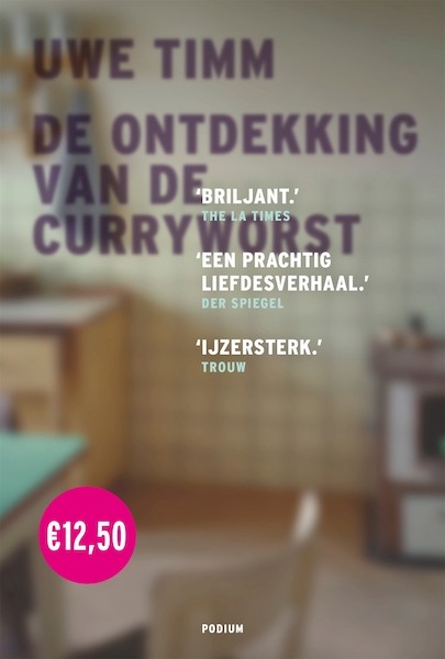 De ontdekking van de curryworst - Uwe Timm (ISBN 9789057598869)