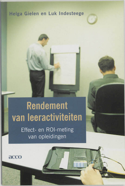 Rendement van leeractiviteiten - H. Gielen, L. Indesteege (ISBN 9789033456671)