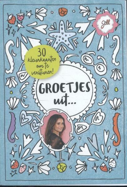 Groetjes uit... - Jill Schirnhofer (ISBN 9789045211572)