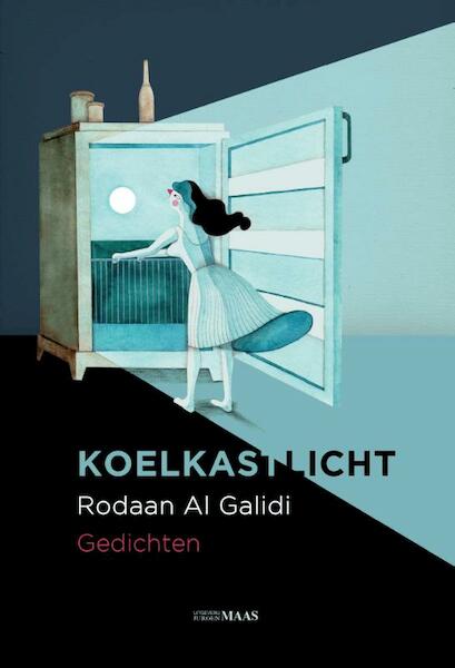 Koelkastlicht - Rodaan Al Galidi (ISBN 9789491921216)