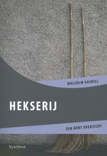 Hekserij - Malcolm Gaskill (ISBN 9789062711031)