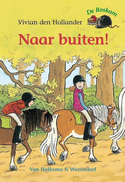 Naar buiten! - V. den Hollander, Vivian den Hollander (ISBN 9789026917783)