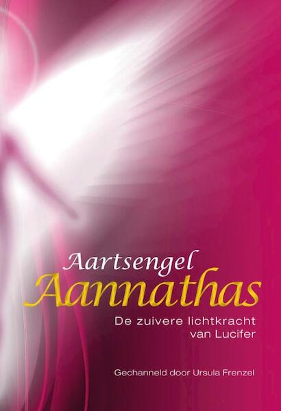 Aartsengel Aannathas - Ursula Frenzel (ISBN 9789460151224)