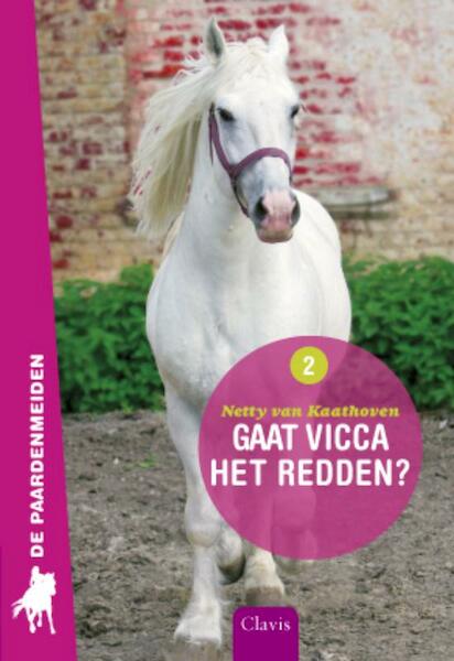 Gaat Vicca het redden ? - Netty van Kaathoven (ISBN 9789044815160)