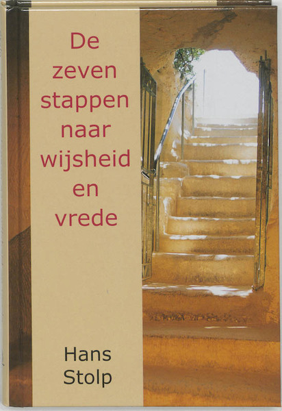 De zeven stappen naar wijsheid en vrede - Hans Stolp (ISBN 9789020283181)