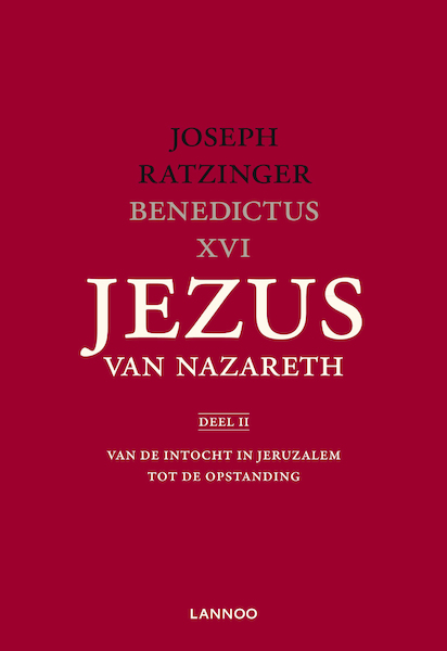 Jezus van Nazareth II - Joseph Ratzinger (ISBN 9789401416467)
