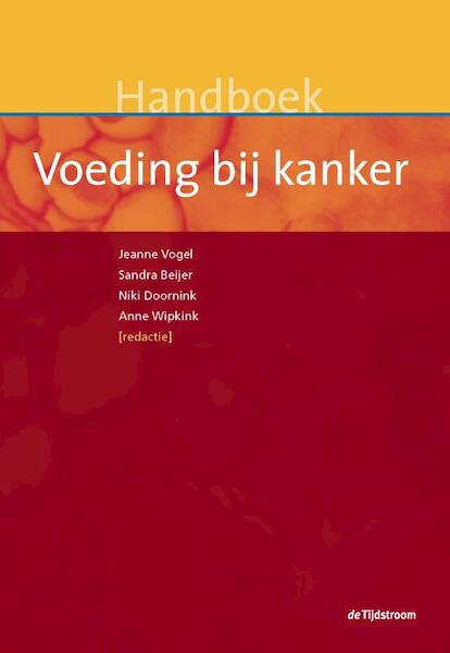 Handboek voeding bij kanker - (ISBN 9789058982070)