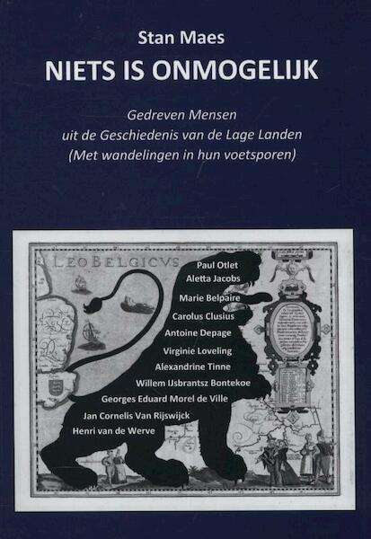 Niets is onmogelijk - Stan Maes (ISBN 9789077135358)