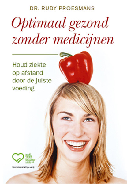 Optimaal gezond zonder medicijnen - Rudy Proesmans (ISBN 9789460400162)