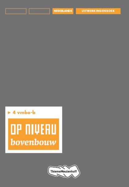 Op niveau 4 vmbo-b Uitwerkingenboek - Kraaijeveld (ISBN 9789006109764)