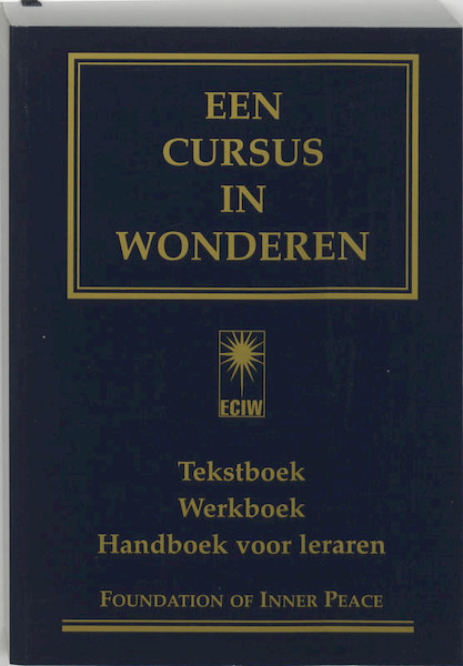 Een cursus in wonderen - (ISBN 9789020283167)