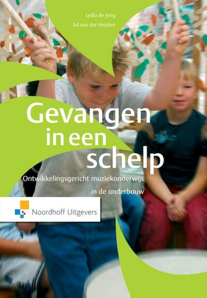 Gevangen in een schelp - Lydia de Jong, Ad van der Heijden (ISBN 9789001851767)