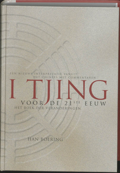 I Tjing van de 21ste eeuw - Han Boering (ISBN 9789021598475)