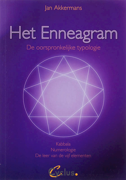 Het enneagram, de oorspronkelijke typologie - Jan Akkermans (ISBN 9789085750161)