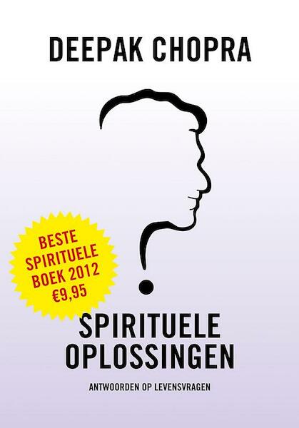 Spirituele oplossingen - Deepak Chopra (ISBN 9789021555317)