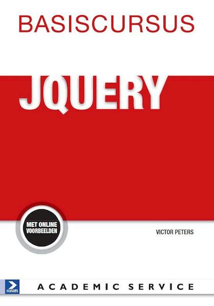 Basiscursus jQuery - Victor Peters (ISBN 9789462450868)