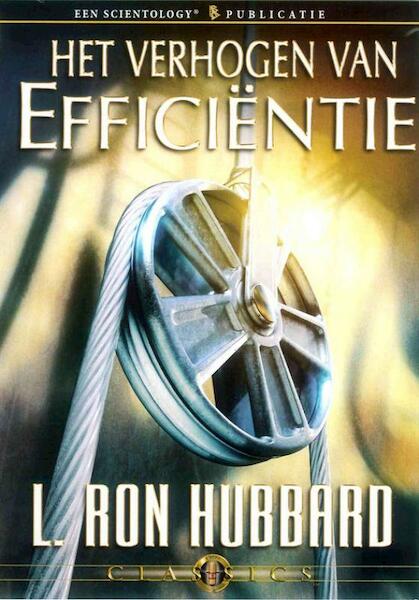 Het verhogen van efficiëntie - L. Ron Hubbard (ISBN 9781403173829)