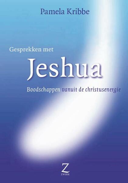 Gesprekken met Jeshua - Pamela Kribbe (ISBN 9789077478288)