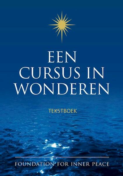 Een cursus in wonderen / deel Tekstboek - Helen Schucman (ISBN 9789020210989)