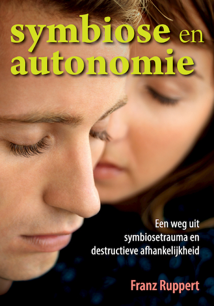 Symbiose en autonomie - F. Ruppert (ISBN 9789460150302)