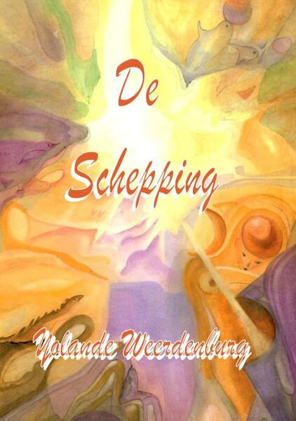 De schepping - Yolande Weerdenburg (ISBN 9789491439223)