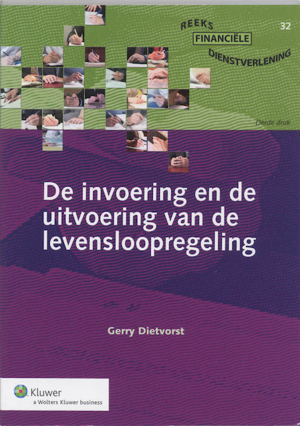 De invoering en de uitvoering van de levensloopregeling - G. Dietvorst (ISBN 9789013035308)