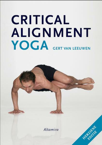 Critical Alignment Yoga - Gert van Leeuwen (ISBN 9789069639673)