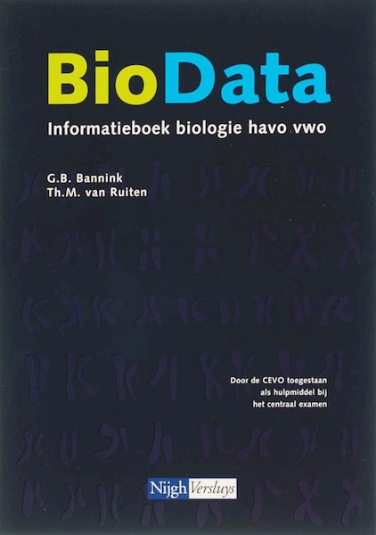 BioData Biologie Havo vwo Informatieboek - G.B. Bannink, Th.M. van Ruiten (ISBN 9789042528819)