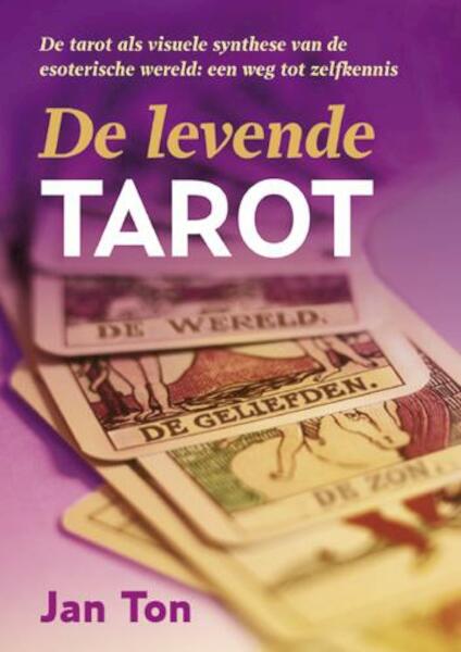 De Levende Tarot - J. Ton (ISBN 9789063786274)