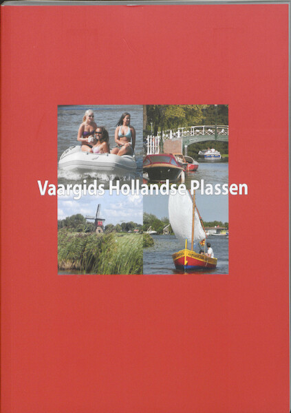 Vaargids Hollandse Plassen - (ISBN 9789079673049)