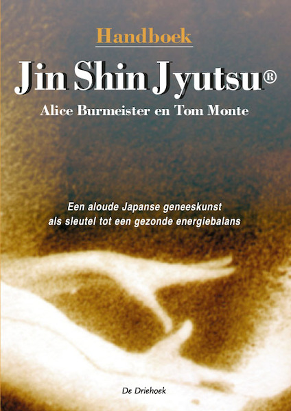 Handboek Jin Shin Jyutsu - A. Burmeister, T. Monte (ISBN 9789062290581)