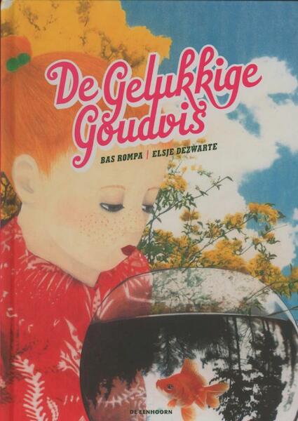 De gelukkige goudvis - Bas Rompa (ISBN 9789058387387)