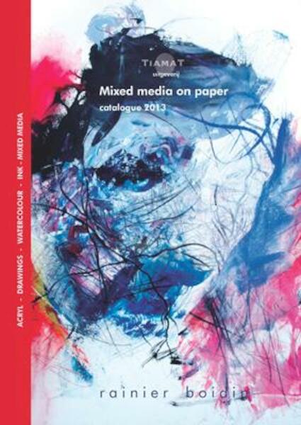 Mixed media on paper - Rainier Boidin (ISBN 9789082012040)