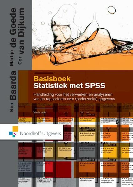 Basisboek statistiek met SPSS - Ben Baarda, Martijn de Goede, Cor van Dijkum (ISBN 9789001840556)