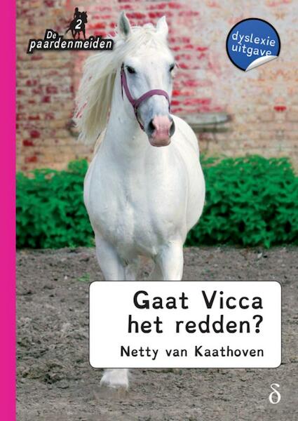 Gaat Vicca het redden? - Netty van Kaathoven (ISBN 9789463240031)