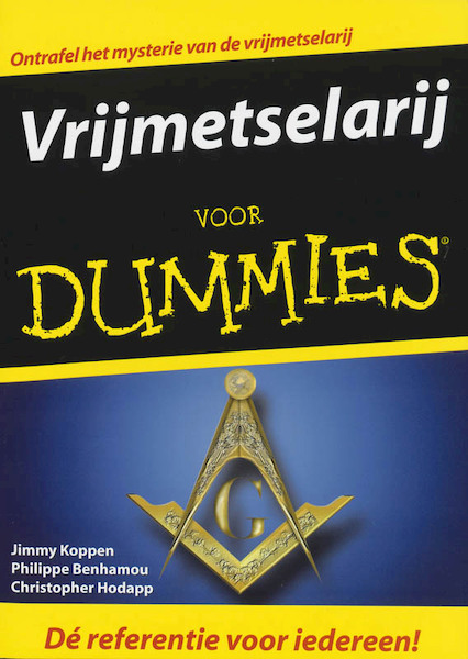 Vrijmetselarij voor Dummies - J. Koppen, P. Benhamou, C. Hodapp (ISBN 9789043014854)