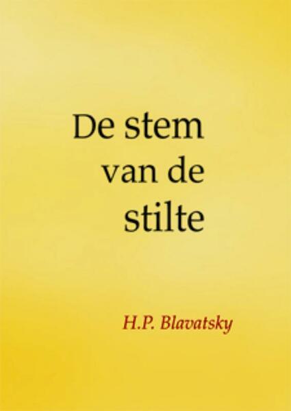 De Stem van de Stilte - H.P. Blavatsky, H.P. B. (ISBN 9789070328672)