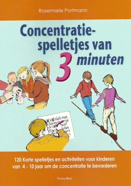 Concentratiespelletjes van 3 minuten - Rosemarie Portmann (ISBN 9789088400599)